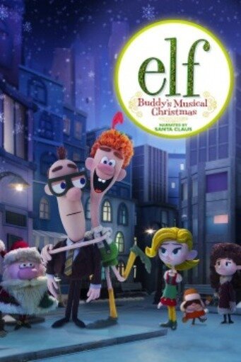 Постер Elf: Buddy's Musical Christmas
