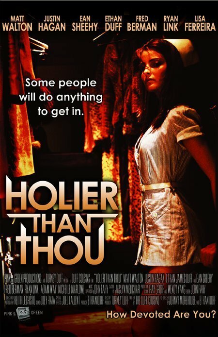 Постер Holier Than Thou