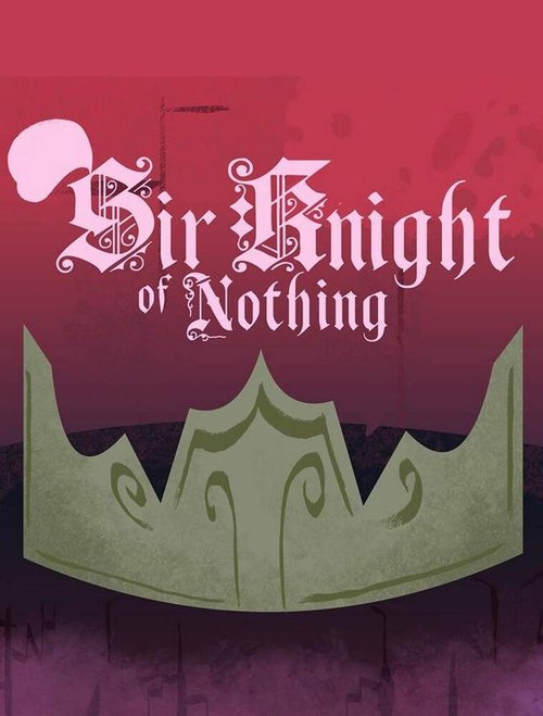 скачать Sir Knight of Nothing через торрент
