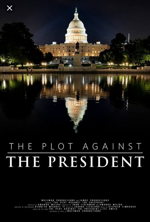 Постер The Plot Against the President