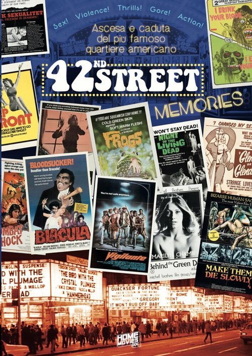 42nd Street Memories: The Rise and Fall of America's Most Notorious Street скачать фильм торрент