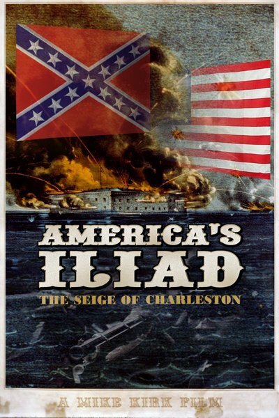 America's Iliad: The Siege of Charleston скачать фильм торрент