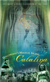 Постер Hollywood's Magical Island: Catalina