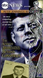 Постер Отчёт Питера Дженнингса: Убийство Кеннеди — По ту сторону заговора