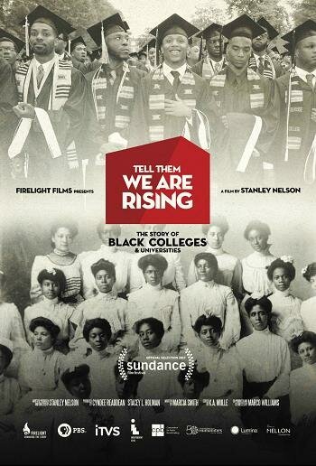 скачать Tell Them We Are Rising: The Story of Black Colleges and Universities через торрент