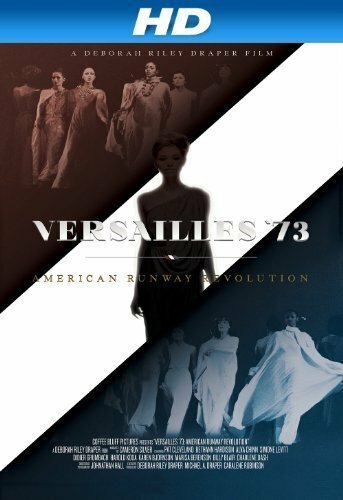 Versailles '73: American Runway Revolution скачать фильм торрент