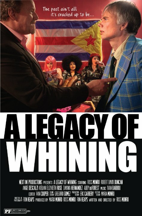 Постер A Legacy of Whining