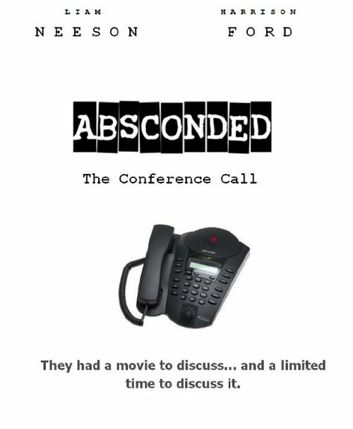 Постер Absconded: The Conference Call