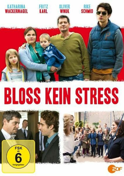 Постер Bloß kein Stress