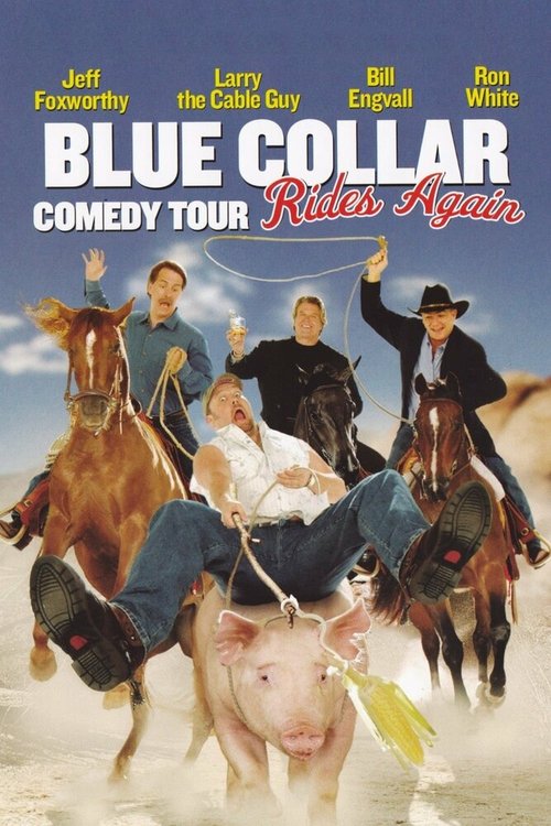 Blue Collar Comedy Tour Rides Again скачать фильм торрент