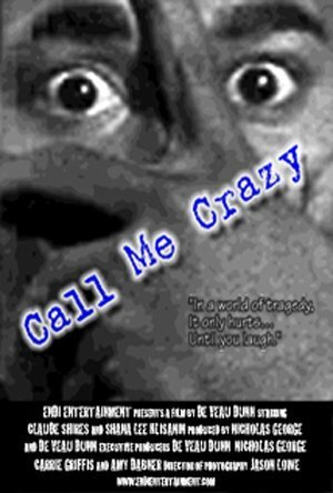 Постер Call Me Crazy