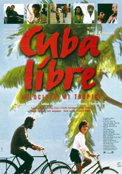 Cuba libre - velocipedi ai tropici скачать фильм торрент