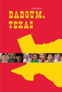 Постер Dadgum, Texas