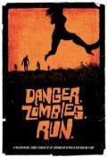 Постер Danger. Zombies. Run.