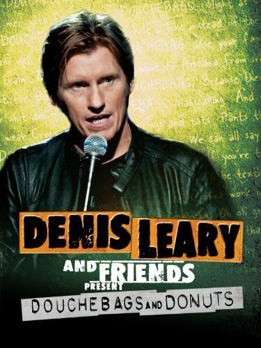 Denis Leary & Friends Presents: Douchbags & Donuts скачать фильм торрент