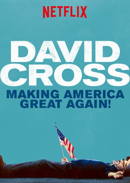 Дэвид Кросс: Вернём Америке былое величие! скачать фильм торрент