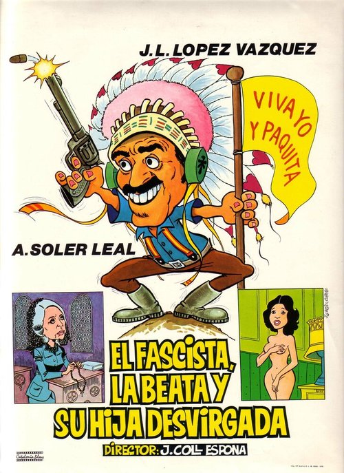 Постер El fascista, la beata y su hija desvirgada