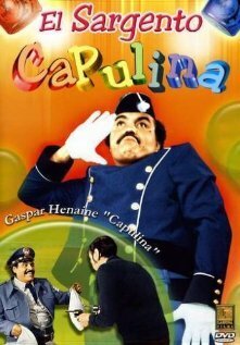 Постер El sargento Capulina