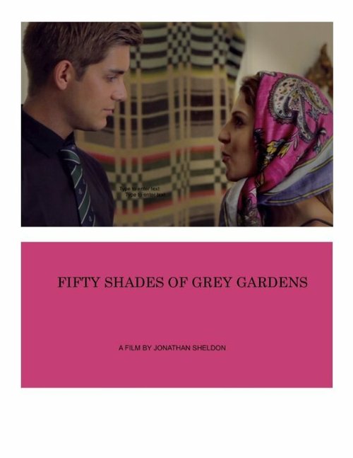 Постер Fifty Shades of Grey Gardens