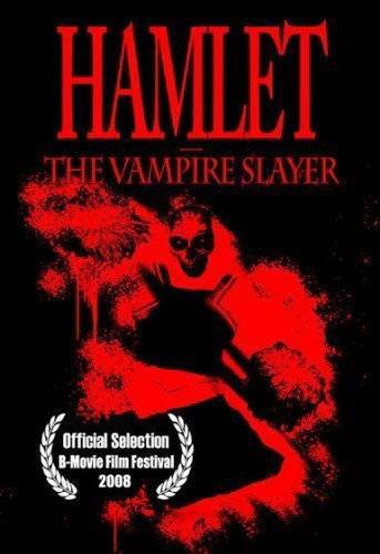 Hamlet the Vampire Slayer скачать фильм торрент