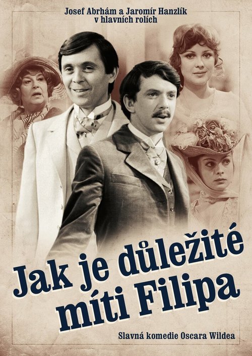 Постер Jak je dulezité míti Filipa