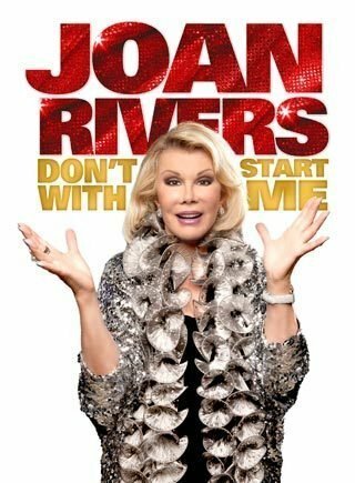 Постер Joan Rivers: Don't Start with Me