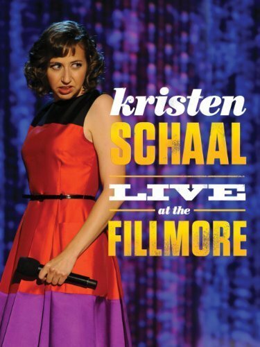 Постер Kristen Schaal: Live at the Fillmore