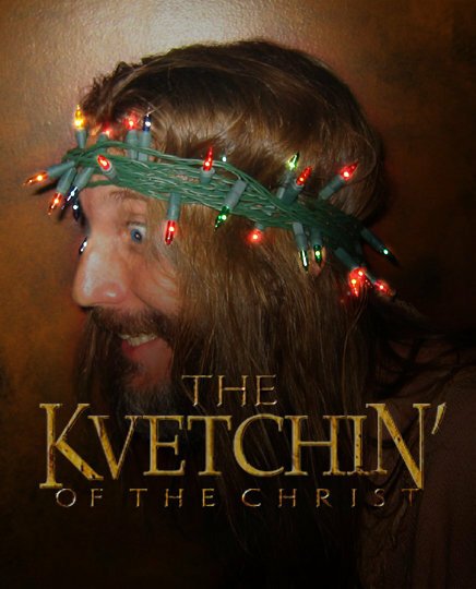 Постер Kvetchin' of the Christ