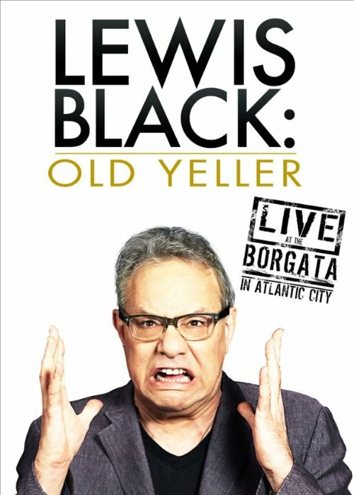 Постер Lewis Black: Old Yeller - Live at the Borgata