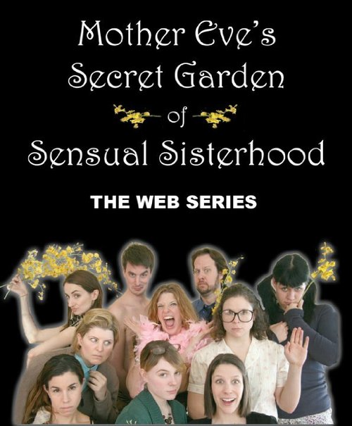 скачать Mother Eve's Secret Garden of Sensual Sisterhood через торрент