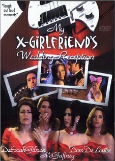 Постер My X-Girlfriend's Wedding Reception