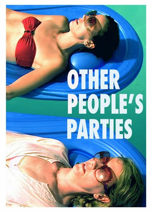 Постер Other People's Parties