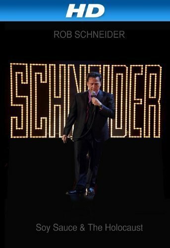 Постер Rob Schneider: Soy Sauce and the Holocaust
