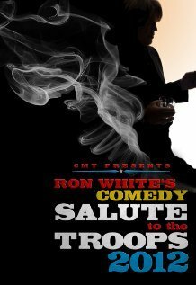 Ron White Comedy Salute to the Troops 2012 скачать фильм торрент