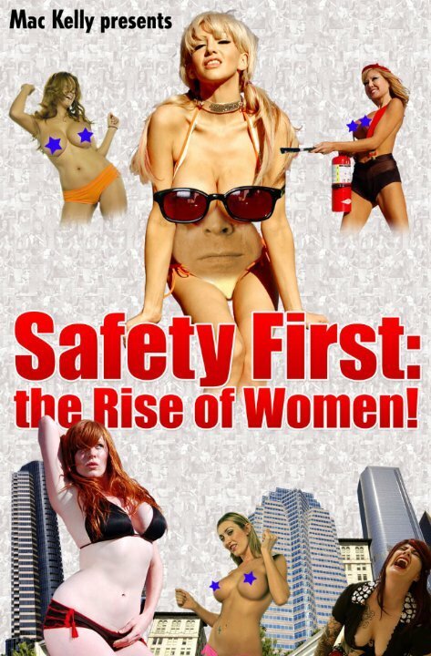 Постер Safety First: The Rise of Women!