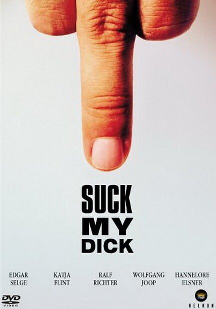Постер Suck My Dick