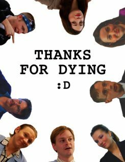 Постер Thanks for Dying
