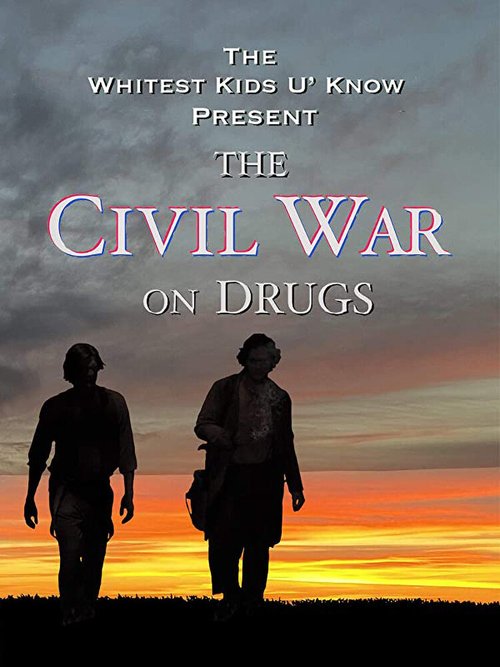 Постер The Civil War on Drugs