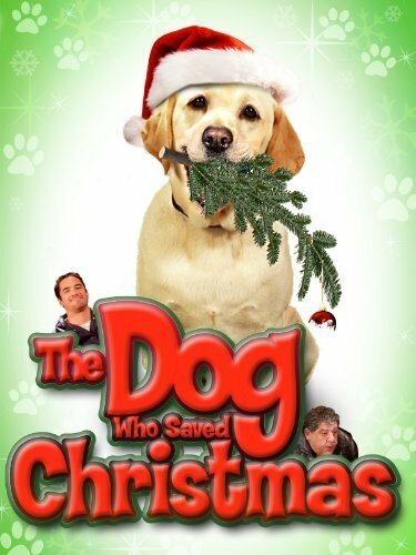 Постер The Dog Who Saved Christmas