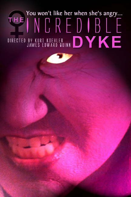 Постер The Incredible Dyke