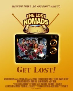 Постер The Lost Nomads: Get Lost!