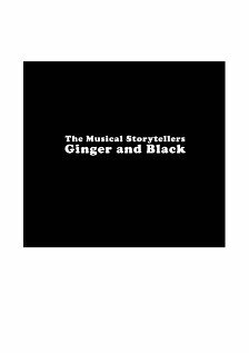 Постер The Musical Storytellers Ginger & Black