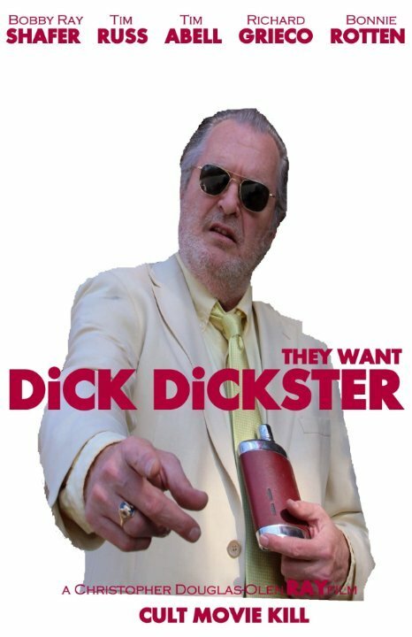 Постер They Want Dick Dickster