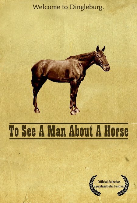 Постер To See a Man About a Horse