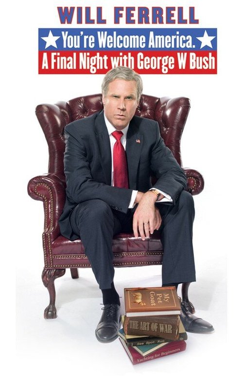 Постер Уилл Феррелл: Не за что, Америка — Последняя ночь с Джорджем Бушем
