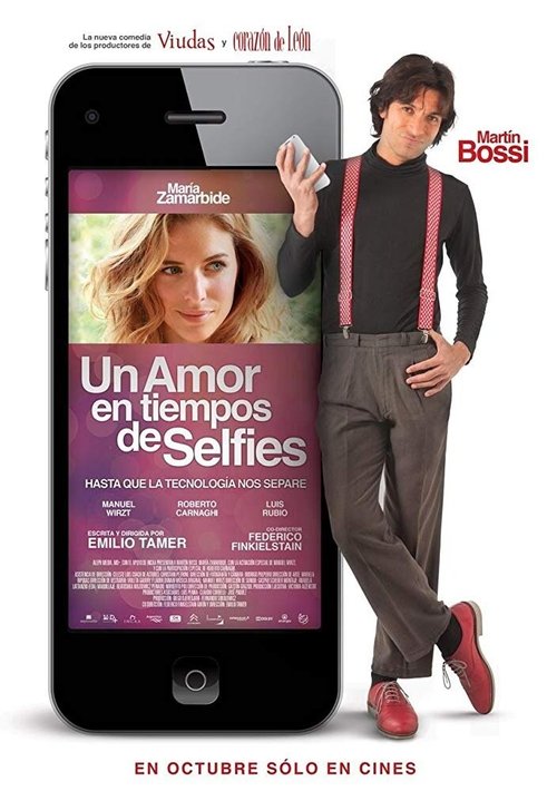 Постер Un amor en tiempos de selfies