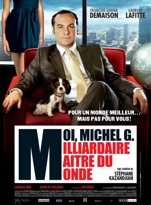 Я, Мишель Г., миллиардер, властелин мира скачать фильм торрент