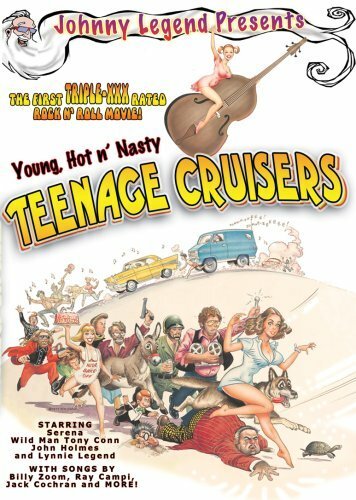 Постер Young, Hot 'n Nasty Teenage Cruisers