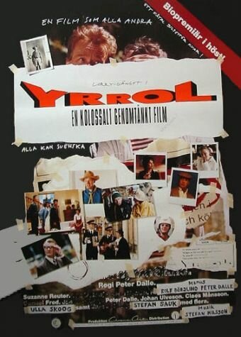 Постер Yrrol - En kolossalt genomtänkt film
