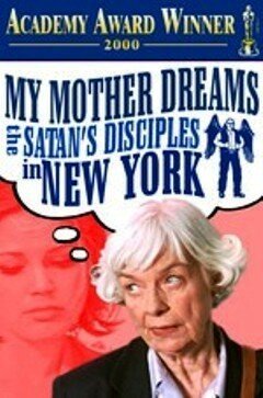 Постер Моя мать мечтает стать последователем Сатаны в Нью-Йорке